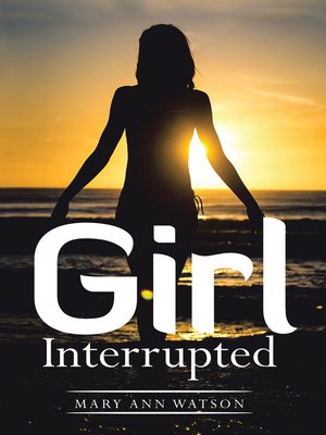 cover image of Girl Interrupted